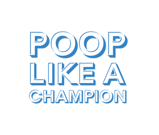 Poop Like a Champion®